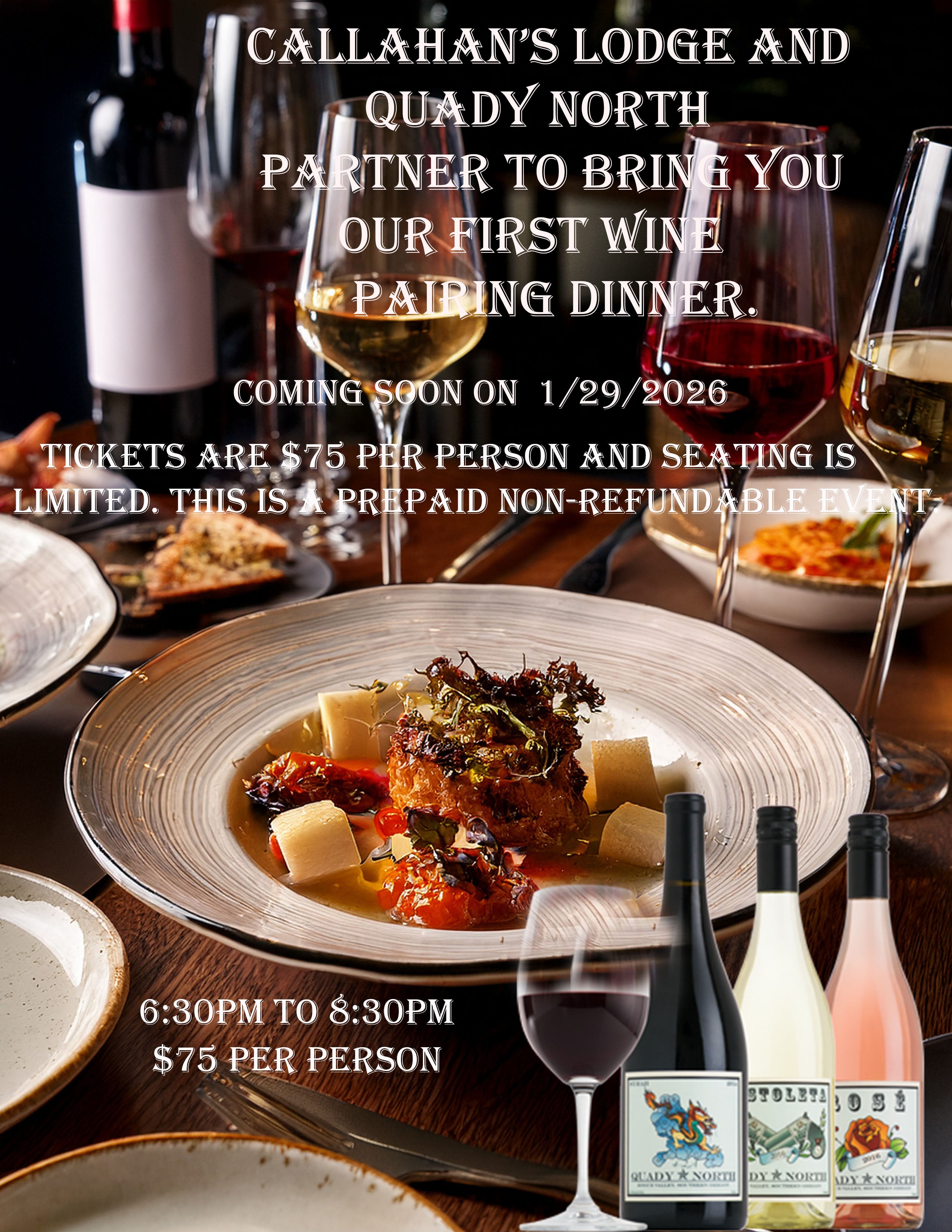 Wine pairing Dinner sponsored by Quady North